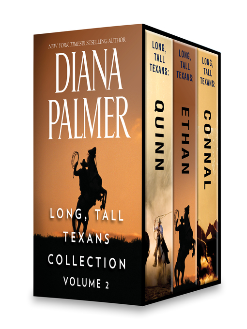 Title details for Long, Tall Texans Collection, Volume 2 by Diana Palmer - Available